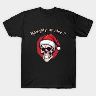 Naughty or nice? Happy Christmas! Santa claus T-Shirt